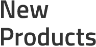 New Products